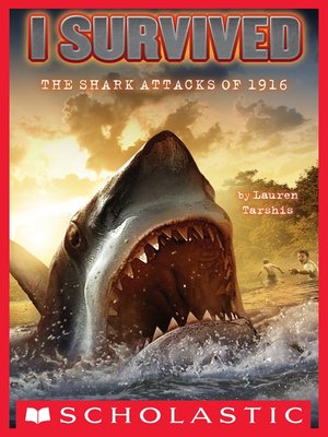 cover image of I Survived the Shark Attacks of 1916